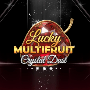 Lucky Multifruit: Crystal Dust